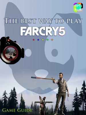 cover image of The best way to play Far Cry 5